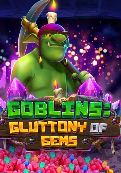 Goblins: Gluttony of Gems